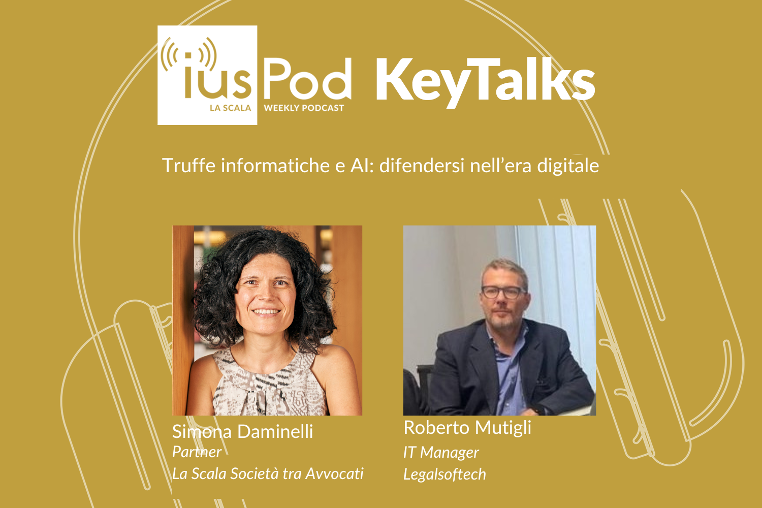 Ep. 20 – Truffe informatiche e AI: difendersi nell’era digitale